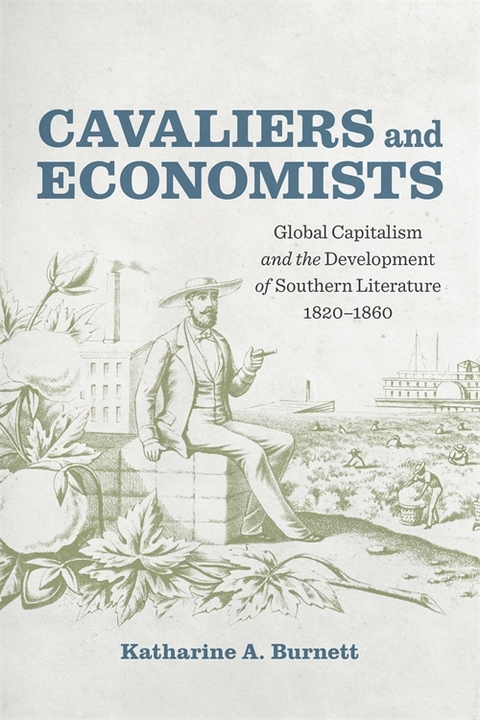 Cavaliers and Economists - Katharine Burnett