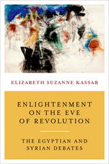 Enlightenment on the Eve of Revolution - Elizabeth Suzanne Kassab