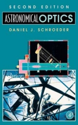 Astronomical Optics - Schroeder, Daniel J.