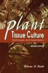 Plant Tissue Culture - Smith, Roberta H.; Carne, James