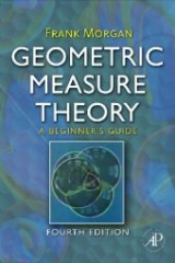 Geometric Measure Theory - Morgan, Frank