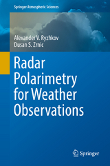 Radar Polarimetry for Weather Observations - Alexander V. Ryzhkov, Dusan S. Zrnic