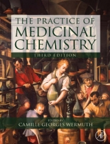 The Practice of Medicinal Chemistry - Wermuth, Camille Georges