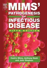 Mims' Pathogenesis of Infectious Disease - Nash, Anthony A.; Mims, Cedric A.; Stephen, John