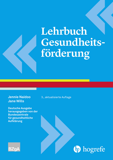 Lehrbuch Gesundheitsförderung - Jennie Naidoo, Jane Wills