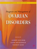 Diagnosis and Management of Ovarian Disorders - Altchek, Albert; Deligdisch, Liane; Kase, Nathan G.