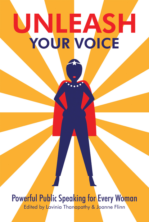 Unleash Your Voice - Lavinia Thanapathy, Joanne Flinn