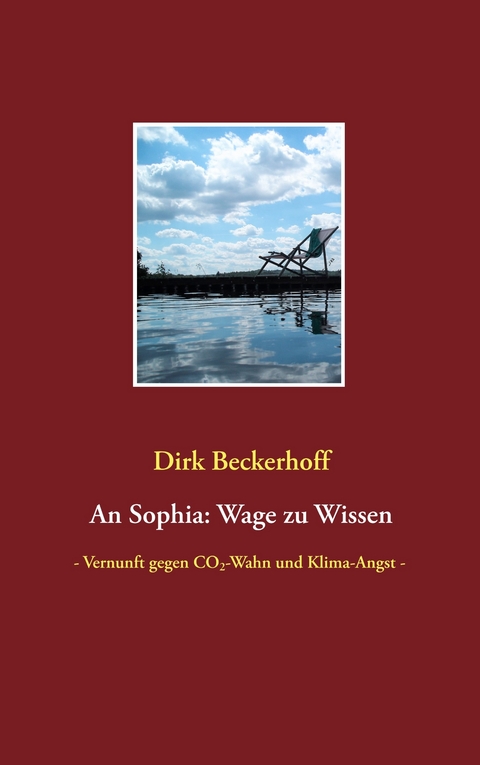 An Sophia: Wage zu Wissen - Dirk Beckerhoff