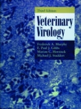 Veterinary Virology - Murphy, Frederick A.; Gibbs, E. Paul J.; Horzinek, Marian C.; Studdert, Michael J.