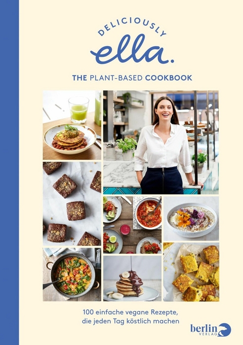 Deliciously Ella. The Plant-Based Cookbook -  Ella Mills (Woodward)