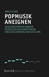 Popmusik aneignen - Dirk Zuther