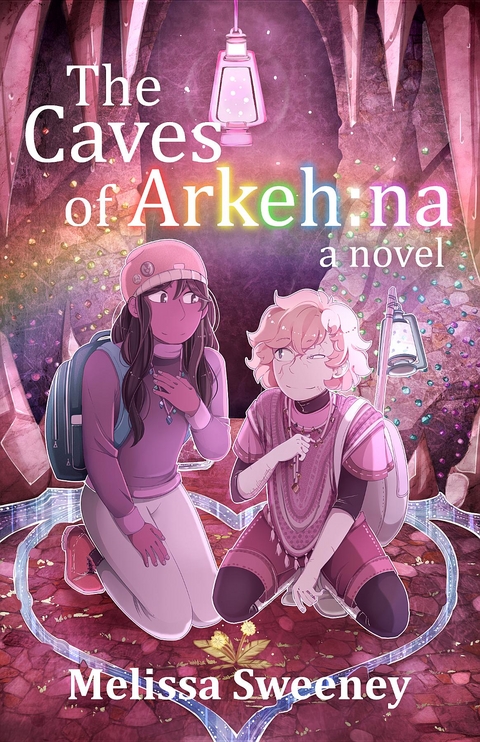 The Caves of Arkeh - Melissa Sweeney