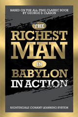 The Richest Man in Babylon in Action - George S. Clason