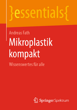 Mikroplastik kompakt - Andreas Fath