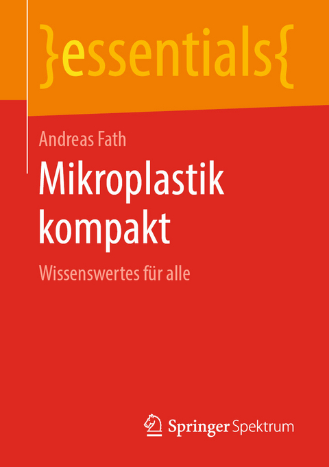 Mikroplastik kompakt - Andreas Fath