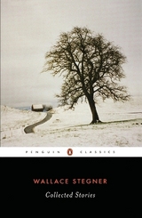 Collected Stories (Stegner, Wallace) - Stegner, Wallace