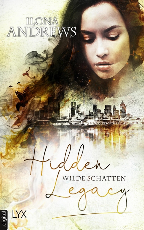 Hidden Legacy - Wilde Schatten - Ilona Andrews