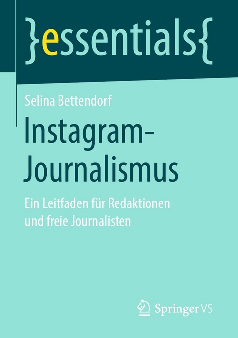 Instagram-Journalismus - Selina Bettendorf