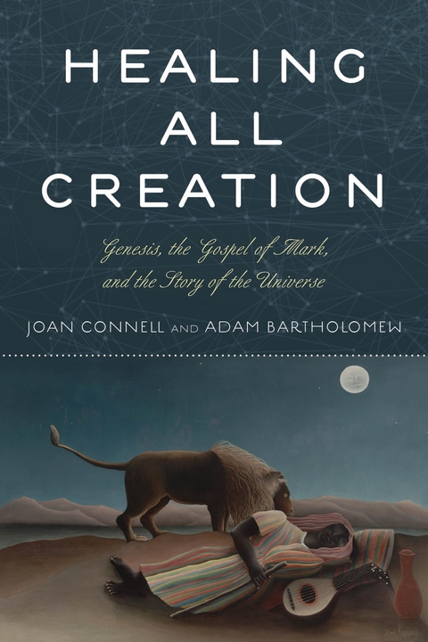 Healing All Creation -  Adam Bartholomew,  Joan Connell