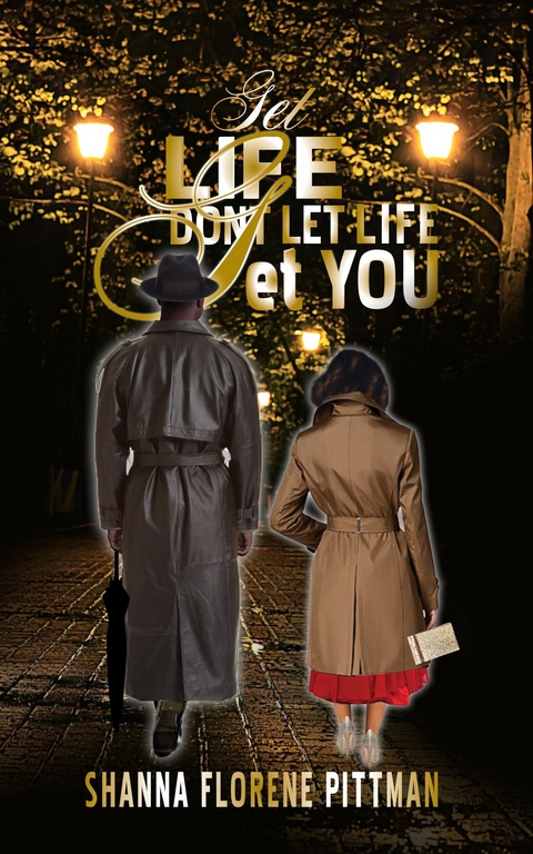 Get Life - Shanna F. Pittman