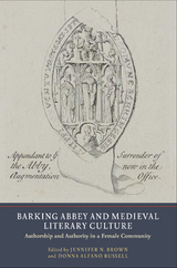 Barking Abbey and Medieval Literary Culture - 