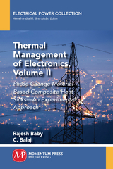 Thermal Management of Electronics, Volume II - Rajesh Baby, C. Balaji