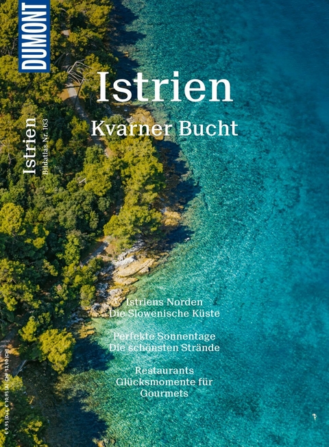 DuMont BILDATLAS Istrien, Kvarner Bucht - Daniela Schetar, Friedrich Köthe