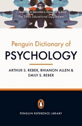 The Penguin Dictionary of Psychology (4th Edition) - Reber, Arthur S; Reber, Emily; Allen, Rhianon