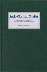 Anglo-Norman Studies XXXV - 