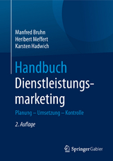 Handbuch Dienstleistungsmarketing - Manfred Bruhn, Heribert Meffert, Karsten Hadwich