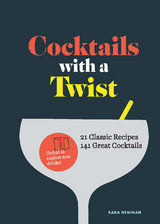 Cocktails with a Twist -  Kara Newman