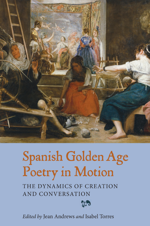 Spanish Golden Age Poetry in Motion - 