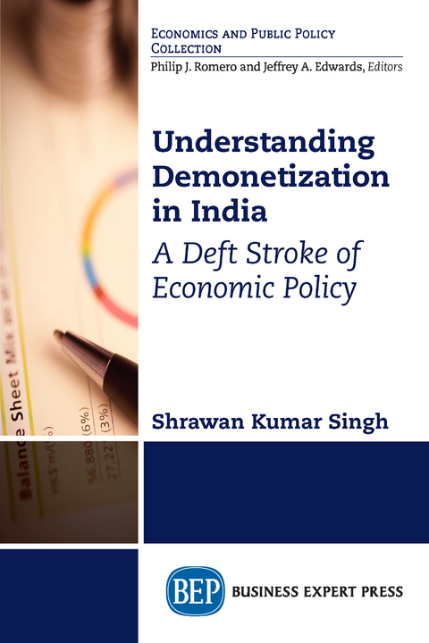 Understanding Demonetization in India -  Shrawan Kumar Singh