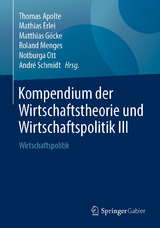 Kompendium der Wirtschaftstheorie und Wirtschaftspolitik III - 