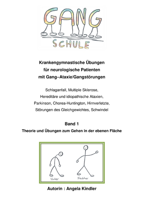 Gangschule Band1 - Angela Kindler