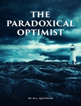 Paradoxical Optimist -  Michael Queenan