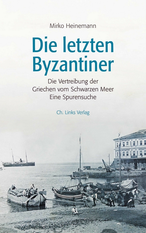 Die letzten Byzantiner - Mirko Heinemann