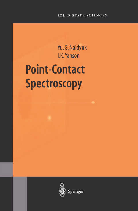 Point-Contact Spectroscopy - Yu.G. Naidyuk, I.K. Yanson