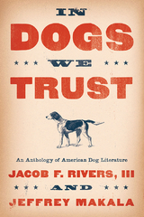 In Dogs We Trust - 