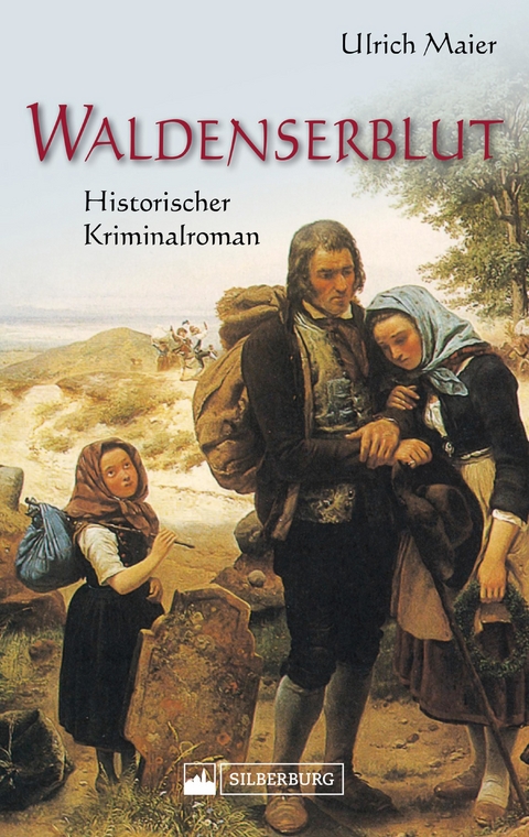 Waldenserblut. Historischer Kriminalroman -  Ulrich Maier