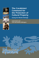 The Carabinieri Command for the Protection of Cultural Property - Laurie W. Rush, Luisa Benedettini Millington