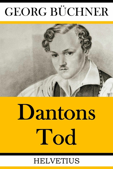 Dantons Tod - Georg Büchner