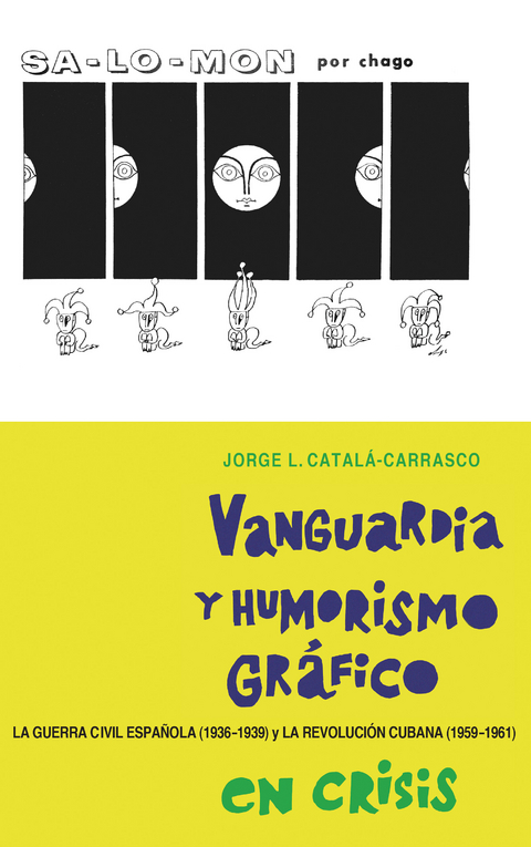 Vanguardia y humorismo gráfico en crisis -  Jorge L Catala-Carrasco