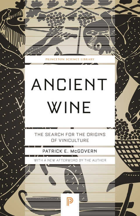 Ancient Wine -  Patrick E. McGovern