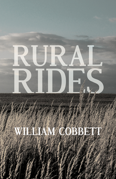 Rural Rides -  William Cobbett