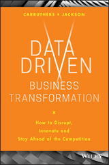 Data Driven Business Transformation - Peter Jackson, Caroline Carruthers