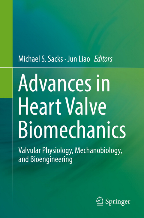 Advances in Heart Valve Biomechanics - 