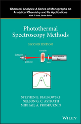 Photothermal Spectroscopy Methods -  Nelson G.C. Astrath,  Stephen E. Bialkowski,  Mikhail A. Proskurnin