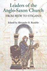 Leaders of the Anglo-Saxon Church - 