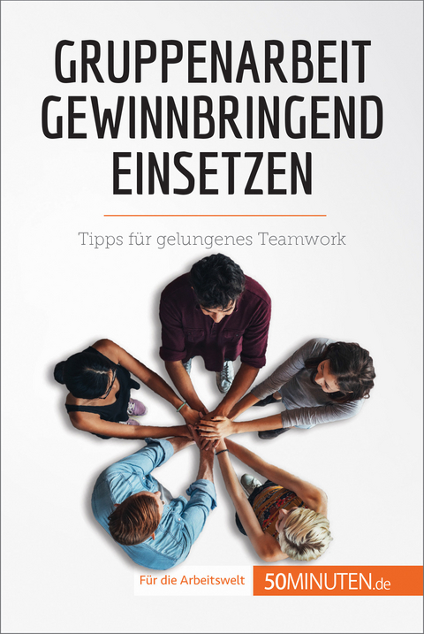 Gruppenarbeit gewinnbringend einsetzen - Caroline Cailteux